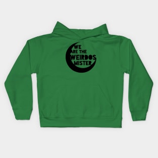 We're The Weirdos Mister Kids Hoodie